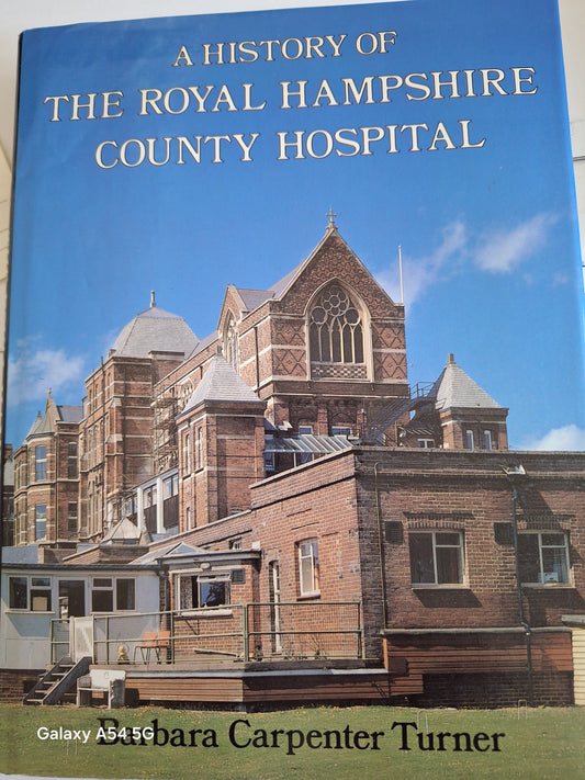 A history of the Royal Hampshire County Hospital book cover showing the historic hospital building under a blue sky